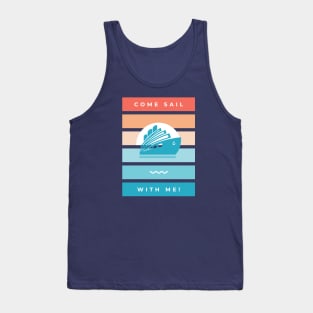 Come Sail with Me Tank Top